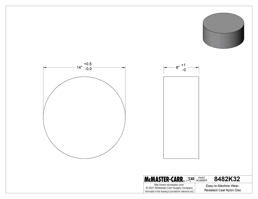 Technical Drawing of Easy-to-Machine Wear-Resistant Cast Nylon Disc, 14" Diameter, 6" Long.